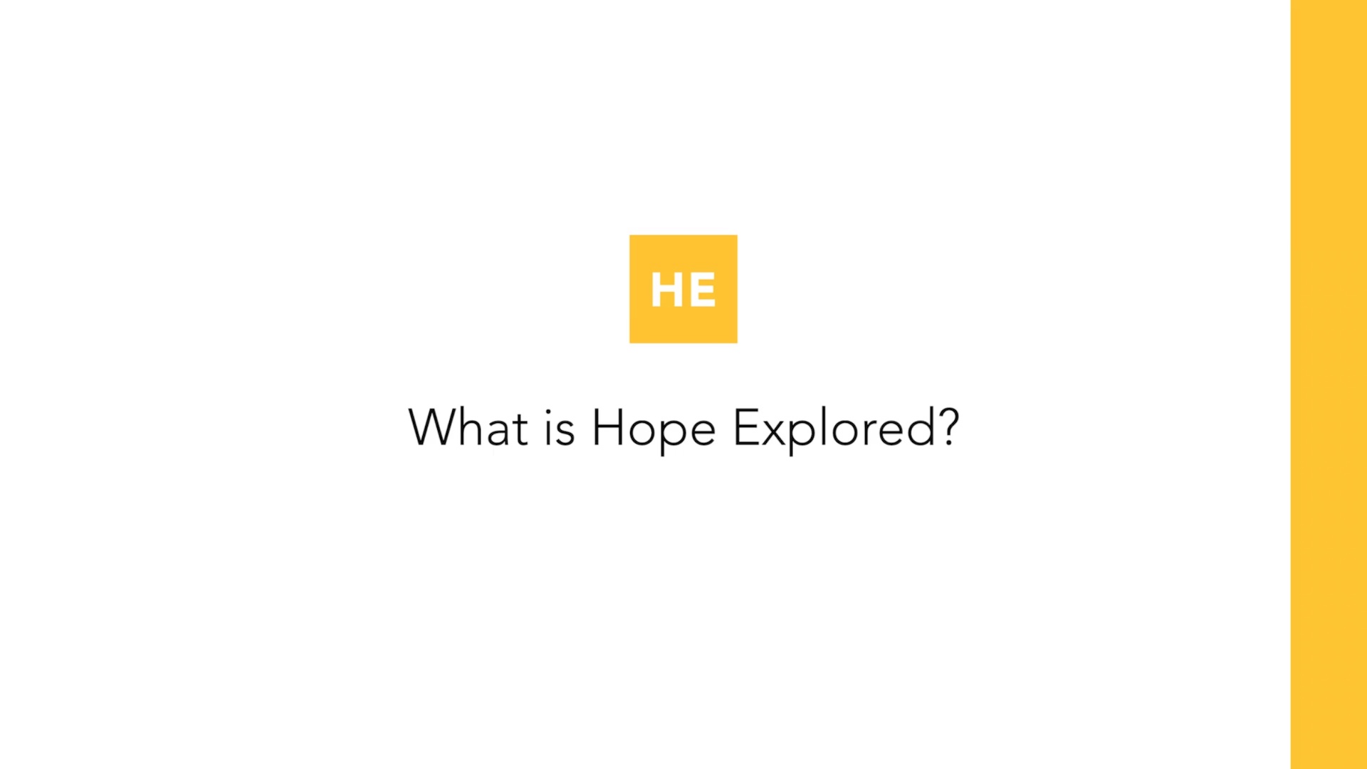 What is Hope Explored?